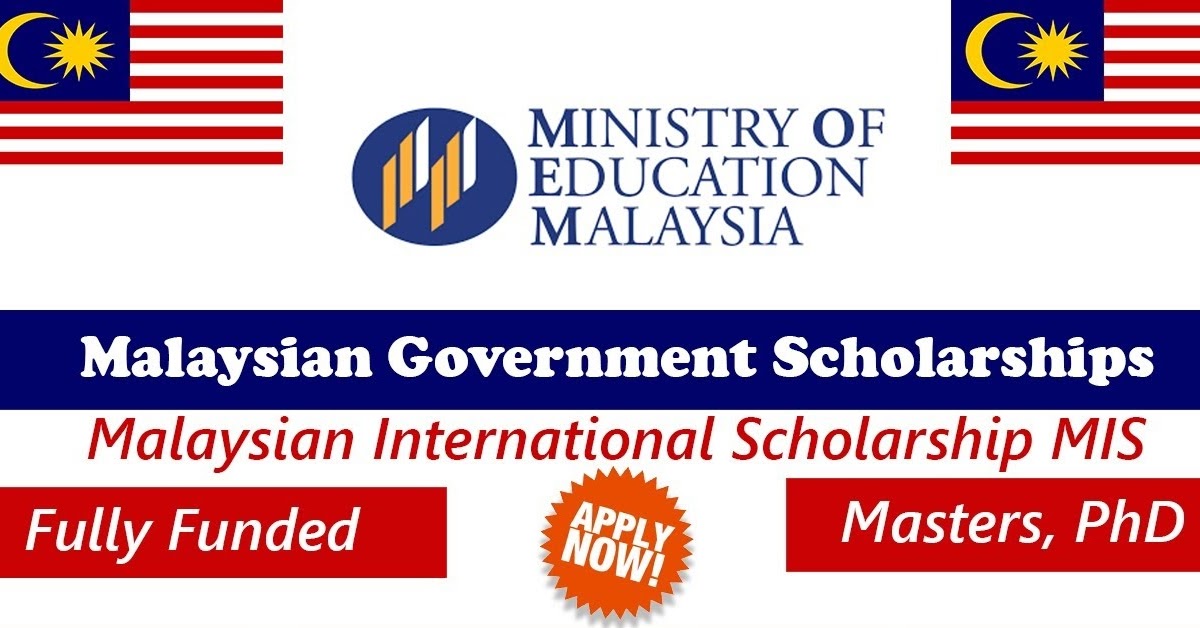 Government of Malaysia International Scholarship (MIS) 2023/2024